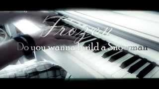 Frozen - Do you want to build a Snowman? - Piano Cover (1080p)