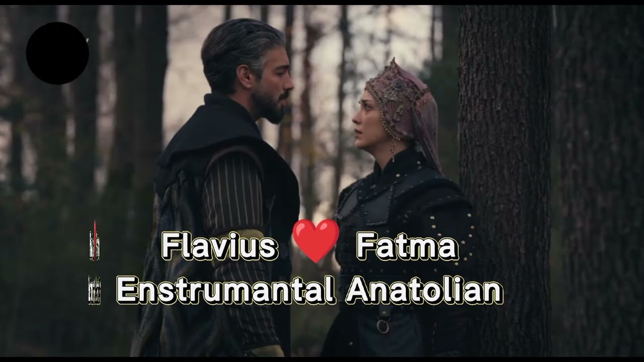 Flavius ❤️ Fatma - Enstrümantal - Kuruluş Orhan