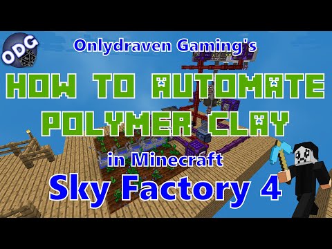Minecraft - Sky Factory 4 - How to Fully Automate Polymer Clay thumbnail