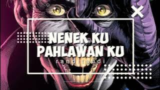 FULLBASS❗❗NENEK KU PAHLAWAN KU - (Farel Halid Rmx) Nwrmx2k22