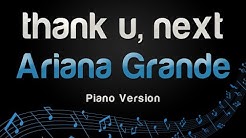 Ariana Grande - thank u, next (Piano Version)  - Durasi: 4:04. 