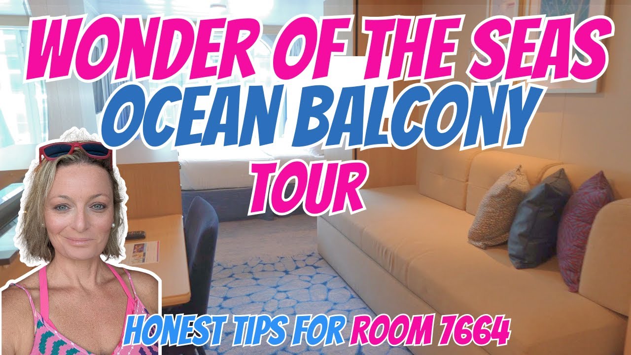 Wonder of the Seas Ocean Balcony Stateroom Tour | Room 7664 (Deck 7)
