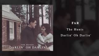 The Hunts - Far (Official Audio) chords