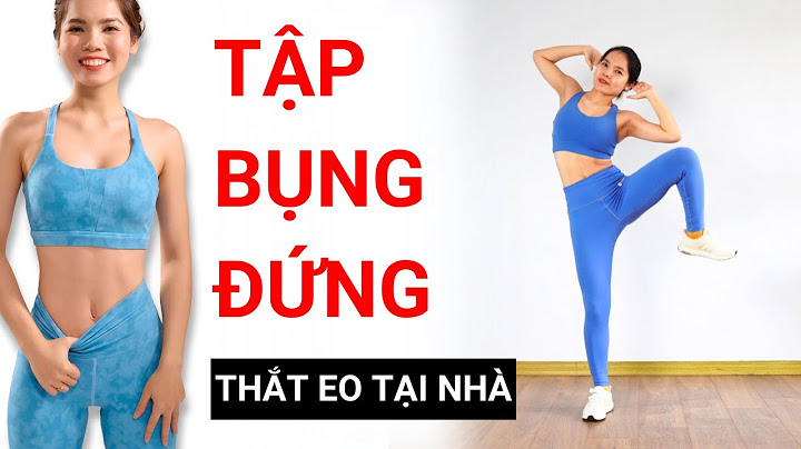 Bài tập ở nhà giúp giảm mỡ bụng