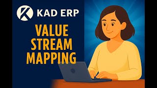 KAD ERP - Value Stream Mapping #taskmanagement  #projectmanagement #KADERP #KAD #ERP