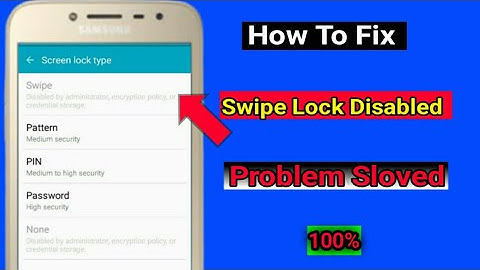 Swipe Lock Disabled By Devices Administrator For Encryption Policy......Problem Fixed)
