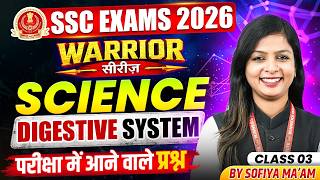 SSC Exams 2026 | SSC Digestive System Class 3 | SSC Foundation 2026 | SSC Science By Sofiya Ma'am