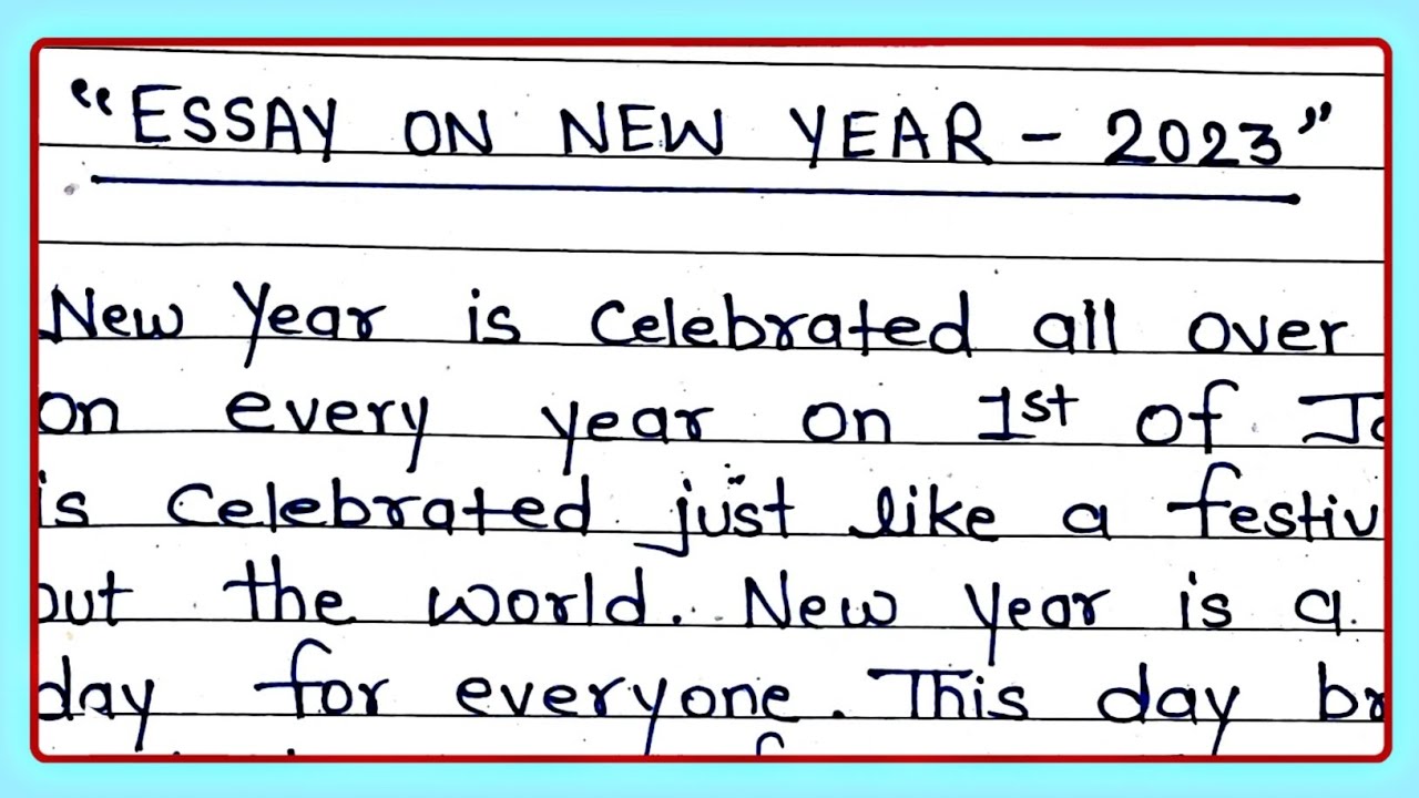 ESSAY : NEW YEAR 2023 || ESSAY WRITING || Writely Education