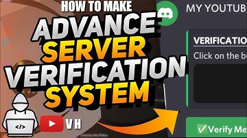 HOW TO MAKE A ADVANCE VERIFICATION BOT ON DISCORD | VERIFICATION BOT | V H #discordbot #verification