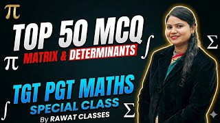Matrix &amp; Determinants Short Tricks for TGT/LT Grade Maths | Solve in 5 Sec!|Rawat Classes
