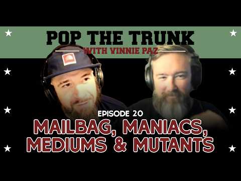 Mailbag, Maniacs, Mediums, and Mutants | Episode 20 | Pop the Trunk