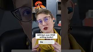 Will Bart ever stop writing books?