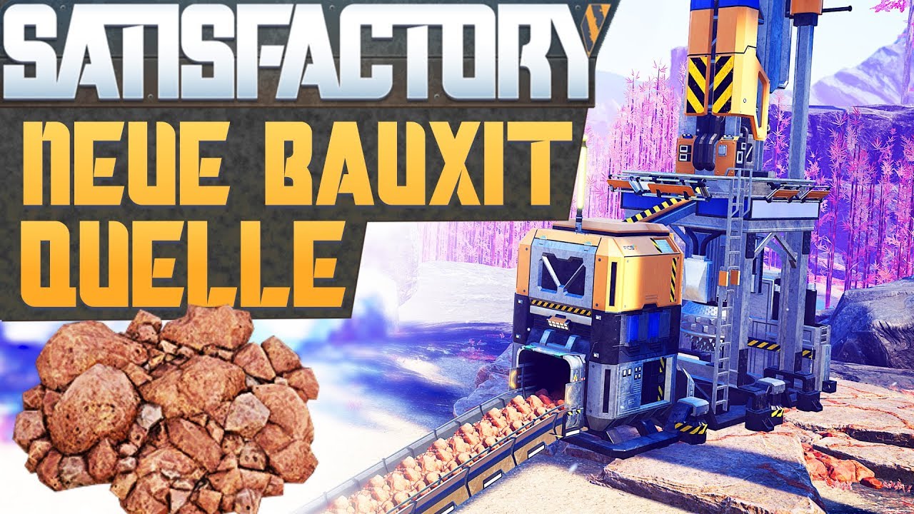 SATISFACTORY MEHR BAUXIT Satisfactory Deutsch German Gameplay 195