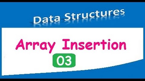 Data Structures - Array Insertion with C coding