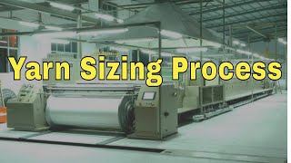 Sizing process of denim yarn/Denim fabric