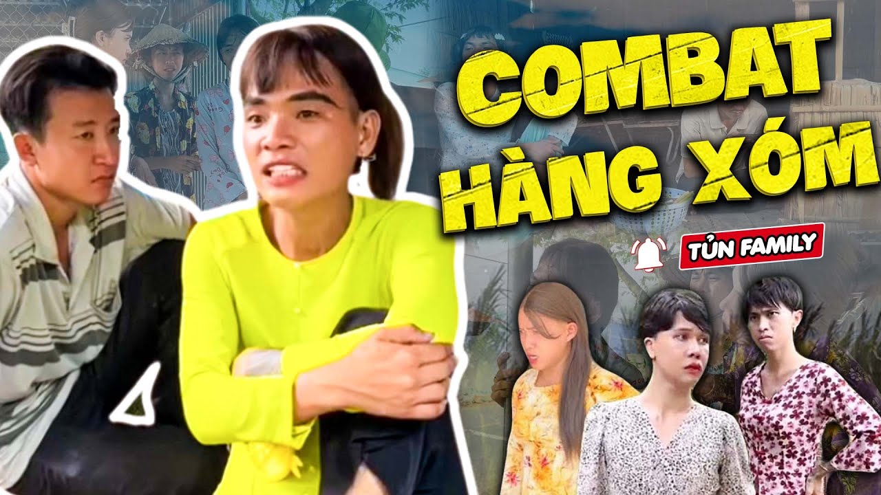 🔴Vợ Chồng Thúy Liễu Combat Cực Căng Với Hàng Xóm Báo Đời P.4 - Tủn Family