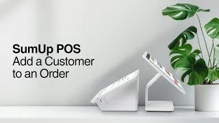 How to Add a Customer to an Order in SumUp POS