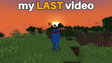 this is my LAST VIDEO (thanks everyone)