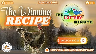 Maine Lottery Minute | November 2025
