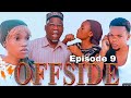 OFFSIDE Ep 9
