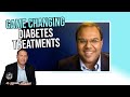 Meaningful advances in diabetes treatment with dr nihar desai