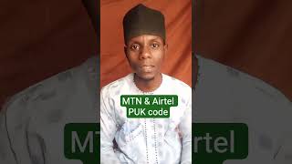Code na duba PUK na MTN da Airtel