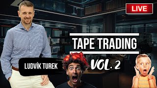 Ludvík Turek | TAPE TRADING, VOL. 2 | 🔴 LIVESTREAM