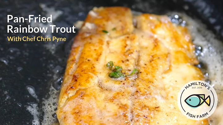 Pan-Fried Rainbow Trout - With Chef Chris Pyne