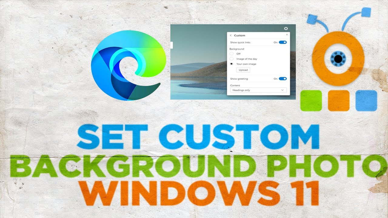 How To Set a Custom Background Photo For Microsoft Edge on Windows