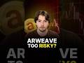 Stop Buying Arweave Until This Happens #cryptotrading #investing