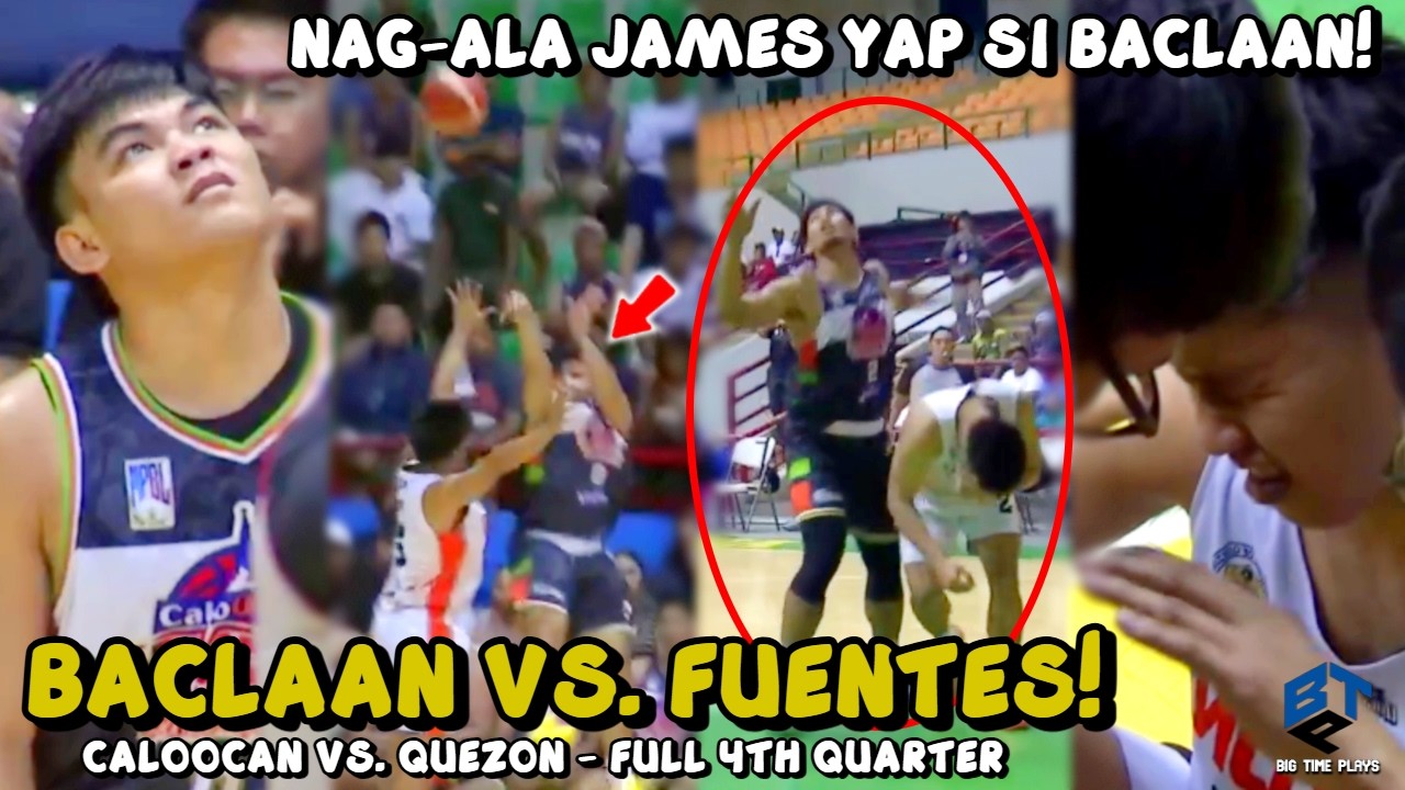 Nag-ala JAMES YAP si BACLAAN! Full 4th QTR: Caloocan vs. Quezon | Kean Baclaan vs. Judel Fuentes!