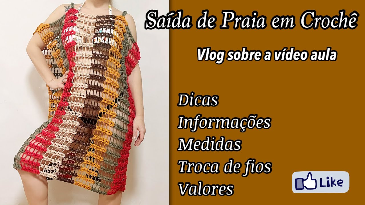 SAÍDA DE PRAIA EM CROCHÊ PASSO A PASSO VLOG SAÍDA DE PRAIA DIVA VESTIDO ...