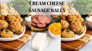 Best Cream Cheese Sausage Balls