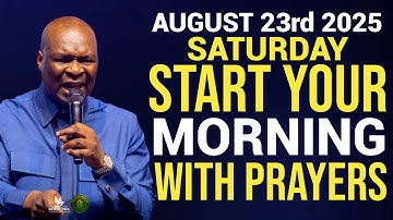[Saturday 23rd August 2025] Early Morning Powerful Prophetic Morning Prayer By Apostle Joshua Selman