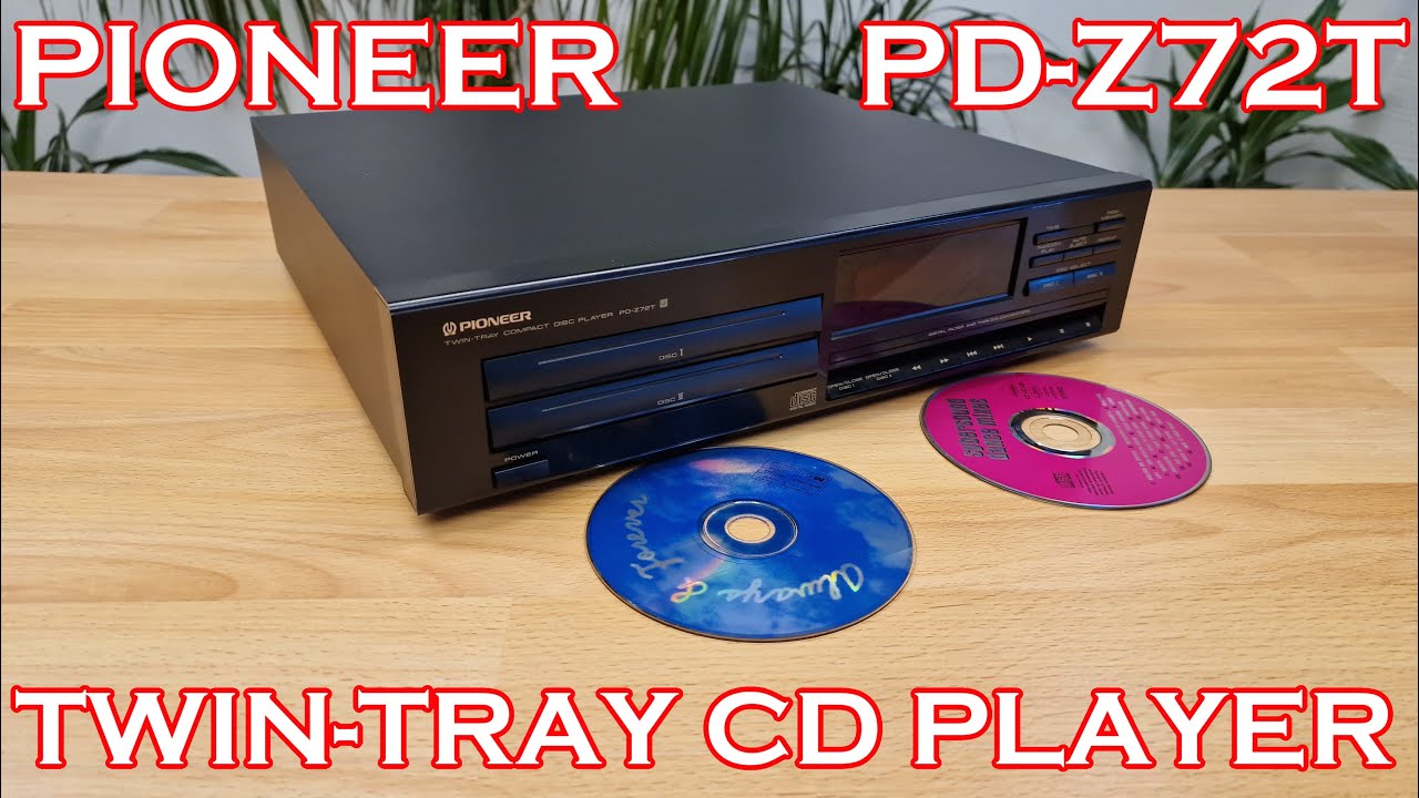 Pioneer PD-Z72T Twin-Tray Compact Disc Player - YouTube
