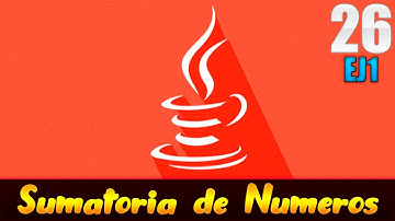 26 - Sumatoria de Números Introducidos por el Usuario | Ejercicios Bucles #1 | Java