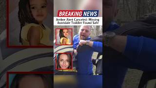 Amber Alert Canceled: Missing Avondale Toddler Found Safe#news #USA #breakingnews #genesis #missing