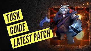 Dota 2 Guide: Tusk Soft Support 7.32c Patch screenshot 1