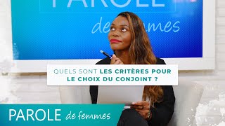 Quels sont les critères pour le choix du conjoint ? - Parole de femmes - Nadine Libert