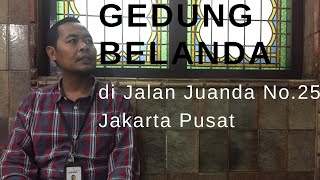 Gedung Belanda Di Jalan Juanda No 25 Jakarta