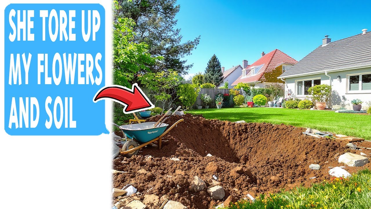 Entitled Neighbor Dug Up My Garden For Landscaping! I Sent Her A Bill For 15000 Dollars!