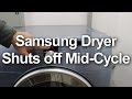 Samsung Dryer Shuts Off Mid-Cycle - How to Troubleshoot