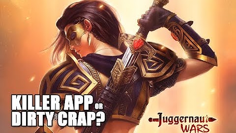 JUGGERNAUT WARS : Killer App or Dirty Crap? (iOS/Android)