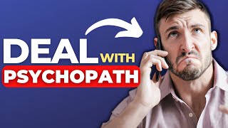 8 Signs You Are Dealing With a Psychopath