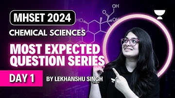MHSET 2024 Chemical Science | MH SET Most Expected Questions | DAY 1 | Lekhanshu Singh