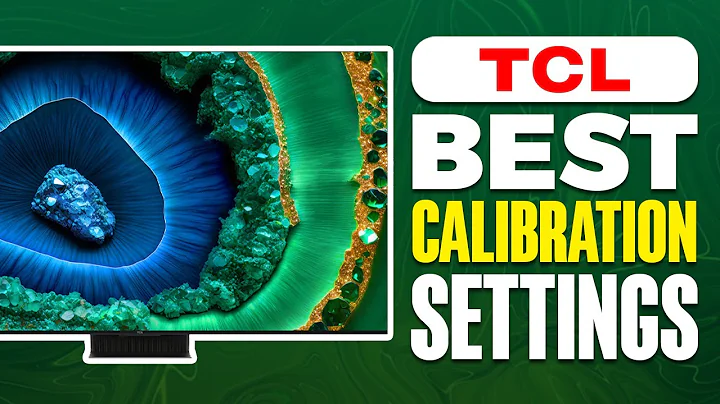Best TCL C855 Calibration Settings