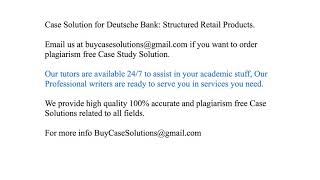 Case Solution Deutsche Bank Structured Retail Products