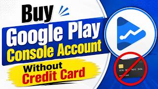 Buy Google Play Console Account Without Credit Card (2026) | How to Buy Google Play Console Account