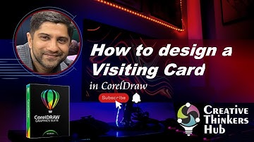 How to design a visiting card | CorelDraw tutorials | Creative Thinkers Hub | Huzefa Tapia