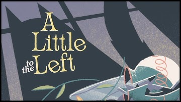 The Most Satisfying Game Ever - A Little to the Left Demo